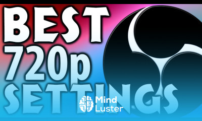Best Settings for 720p Recordings in Open Broadcaster Software Tutorial 13