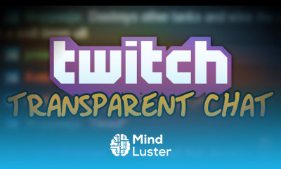 How To Make A Transparent Twitch Chat With Open Broadcaster Software Tutorial 16