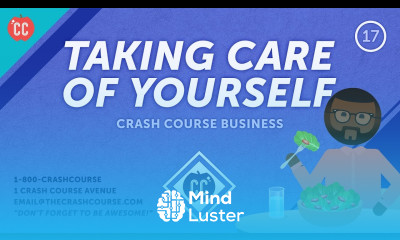 How to Avoid Burnout Crash Course Business Soft Skills 17