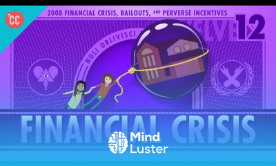 The 2008 Financial Crisis Crash Course Economics 12