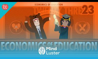 Economics of Education Crash Course Economics 23