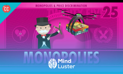 Monopolies and Anti Competitive Markets Crash Course Economics 25