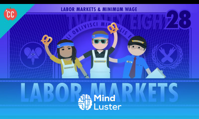 Labor Markets and Minimum Wage Crash Course Economics 28