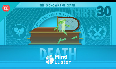 The Economics of Death Crash Course Econ 30