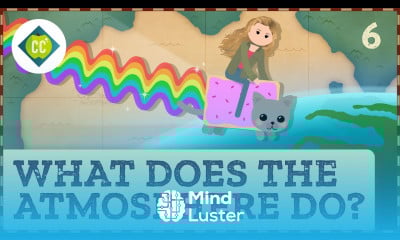 What Does the Atmosphere Do Crash Course Geography 6