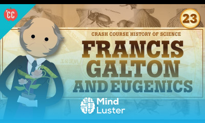 Eugenics and Francis Galton Crash Course History of Science 23