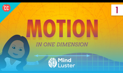 Motion in a Straight Line Crash Course Physics 1