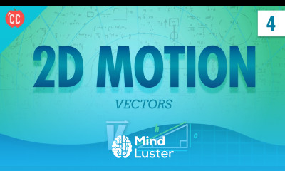 Vectors and 2D Motion Crash Course Physics 4