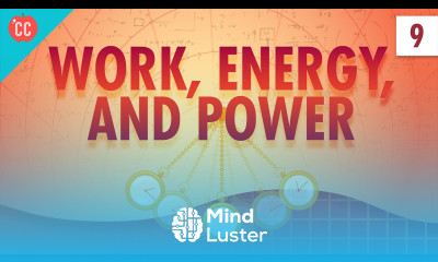 Work Energy and Power Crash Course Physics 9