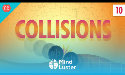 Collisions Crash Course Physics 10