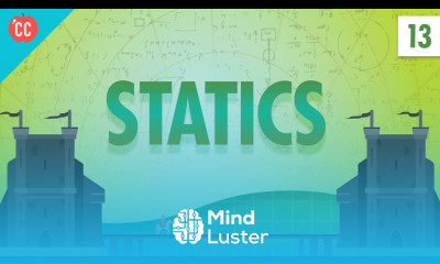 Statics Crash Course Physics 13