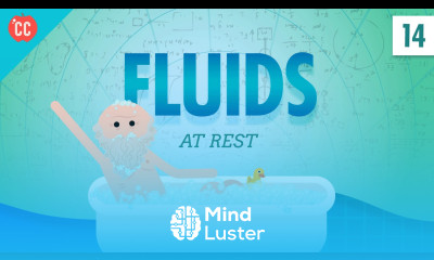 Fluids at Rest Crash Course Physics 14