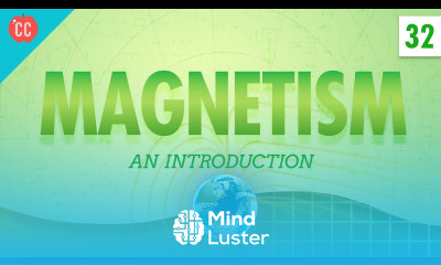 Magnetism Crash Course Physics 32