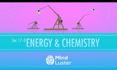 Energy Chemistry Crash Course Chemistry 17