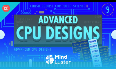 Advanced CPU Designs Crash Course Computer Science 9