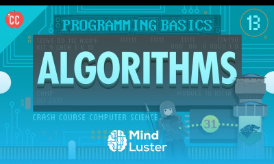Intro to Algorithms Crash Course Computer Science 13