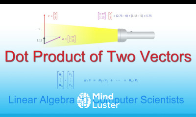 Linear Algebra for Computer Scientists 5 Dot Product of Two Vectors