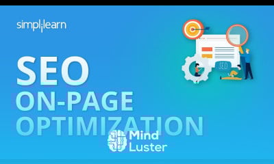 SEO On Page Optimization | SEO Tutorial For Beginners | Simplilearn