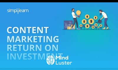 Content Marketing ROI | Content Marketing Tutorial | Simplilearn