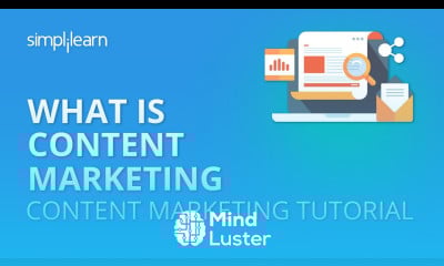 What is Content Marketing | Content Marketing Tutorial For Beginners | Simplilearn