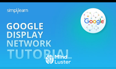 Google Display Network Tutorial | Google Display Ads | Google Ads | Digital Marketing | Simplilearn