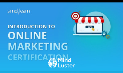 Introduction to Online Marketing Certification Training | Simplilearn