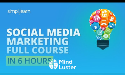 Complete Social Media Marketing Course| Social Media Marketing Tutorial For Beginners | Simplilearn