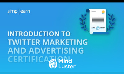 Introduction To Twitter Marketing And Advertising Certification | Simplilearn