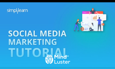 Social Media Marketing Tutorial | Lesson 3 Social Media Channels | Simplilearn