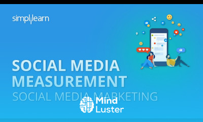 Social Media Measurement | Social Media Marketing Tutorial | Simplilearn