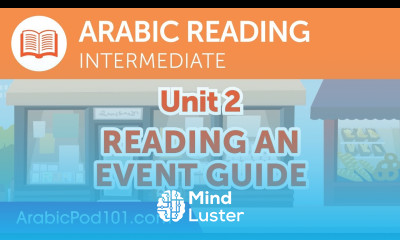 Arabic Intermediate Reading Practice Reading an Event Guide