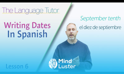 How to Write Dates in Spanish | The Language Tutor Lesson 6