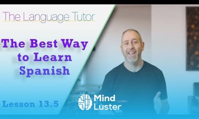 The Best Way to Learn Spanish | The Language Tutor Lesson 13 5