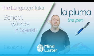 School Vocabulary Words in Spanish | The Language Tutor Lesson 17