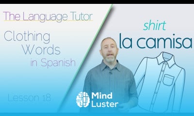 Clothing Words in Spanish | The Language Tutor Lesson 18