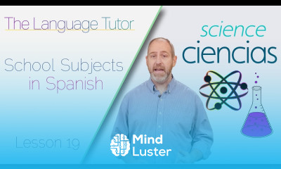 School Subjects in Spanish | The Language Tutor Lesson 19 | The Language Tutor