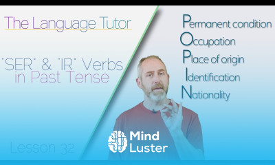 Understanding SER and IR Verbs in Past Tense | The Language Tutor Lesson 32