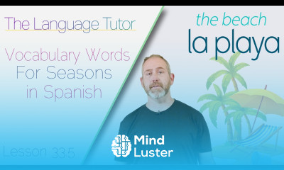 Vocabulary Words for Seasons in Spanish | The Language Tutor Lesson 33 5