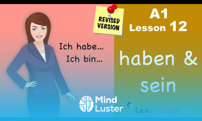 REVISED A1 Lesson 12 | haben und sein | Verb conjugation | Learn German