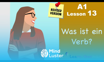 REVISED A1 Lesson 13 | Was ist ein Verb | Verb structure in German | Learn German