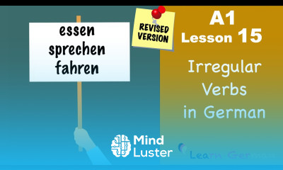 REVISED A1 Lesson 15 | Unregelmäßige Verben | Irregular Verbs in German | Learn German