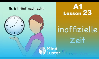 Learn German | Time unofficial | How to tell time | Zeit | German for beginners | A1 Lesson 23
