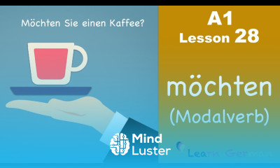 Learn German | möchten | Modal verbs | Modalverben | German for beginners | A1 Lesson 28