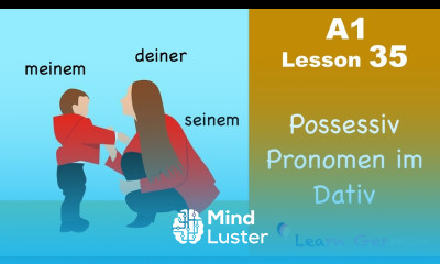 Learn German | Dative case | Possessive pronouns | German for beginners | A1 Lesson 35