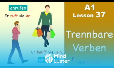 Learn German | Trennbare Verben | Separable verbs | German for beginners | A1 Lesson 37