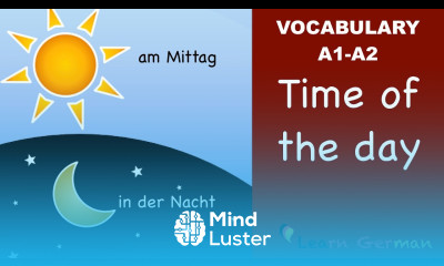 Learn German | German Vocabulary | Times of day | Tageszeiten | German for beginners | A1