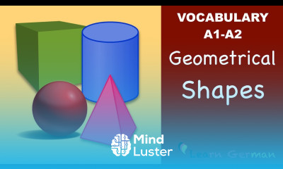Learn German | German Vocabulary | Geometrische Formen | Geometrical shapes | A1