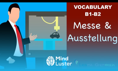 Learn German | German Vocabulary | Messe Ausstellung | Fair Exhibition | B1 | B2