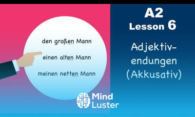 Learn German | Adjektivendungen | Akkusativ | German for beginners | A2 Lesson 6