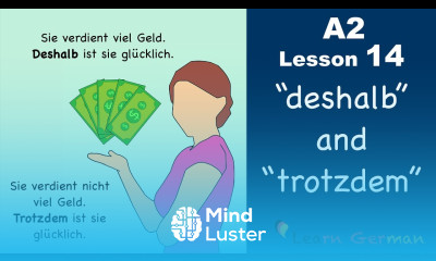 Learn German | deshalb und trotzdem | German for beginners | A2 Lesson 14